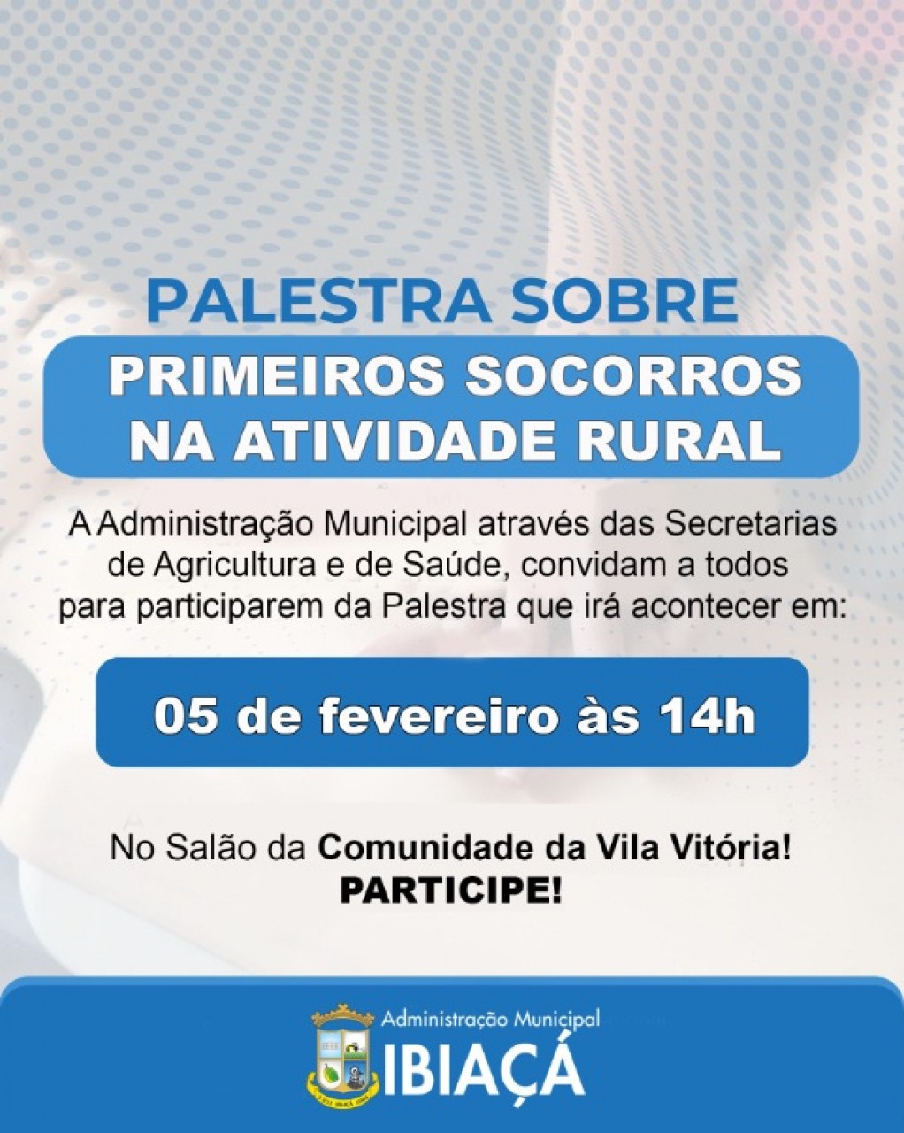 Ibiaçá promove palestra sobre primeiros socorros na atividade rural