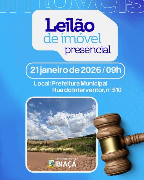 Prefeitura de Ibiaçá realiza leilão de terreno avaliado em R$ 1 milhão